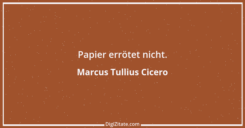 Zitat von Marcus Tullius Cicero 113