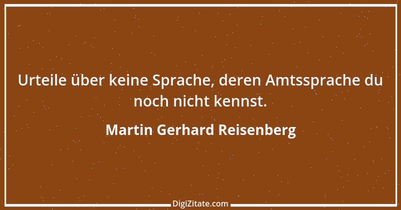 Zitat von Martin Gerhard Reisenberg 1504