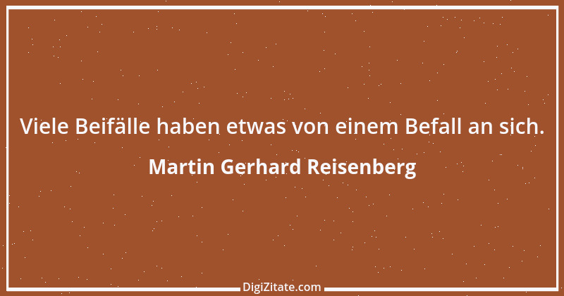 Zitat von Martin Gerhard Reisenberg 504