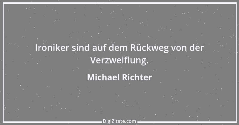 Zitat von Michael Richter 46