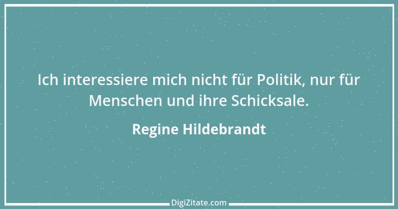 Zitat von Regine Hildebrandt 11