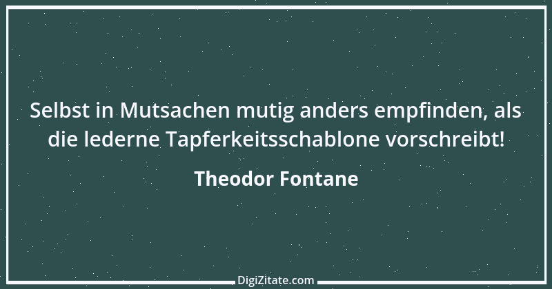 Zitat von Theodor Fontane 451