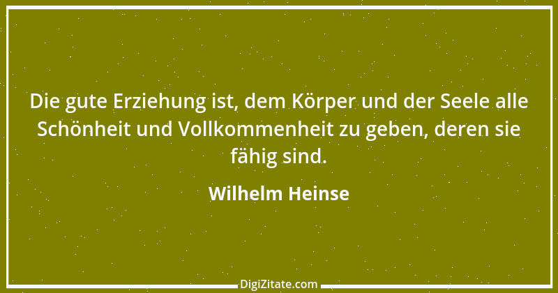 Zitat von Wilhelm Heinse 4