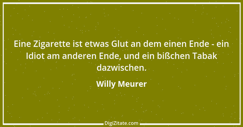 Zitat von Willy Meurer 1490