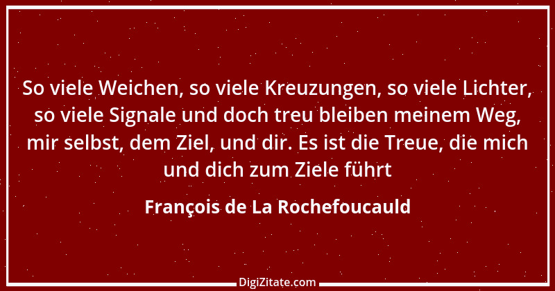 Zitat von François de La Rochefoucauld 103