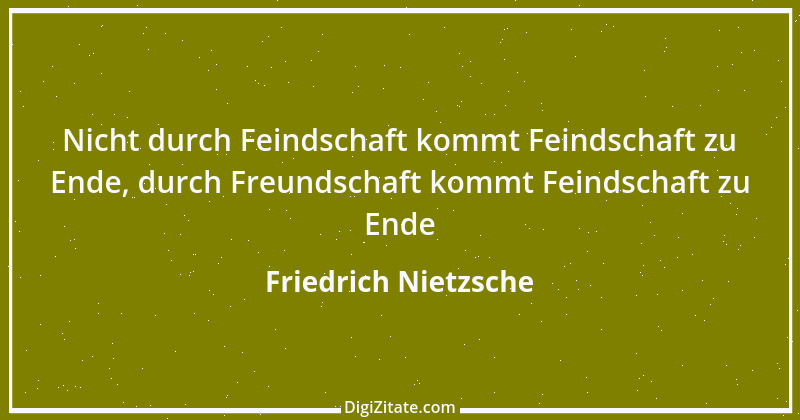 Zitat von Friedrich Nietzsche 1127