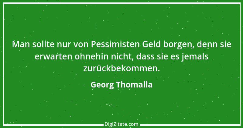 Zitat von Georg Thomalla 19