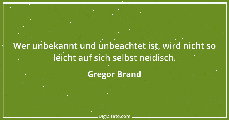 Zitat von Gregor Brand 80