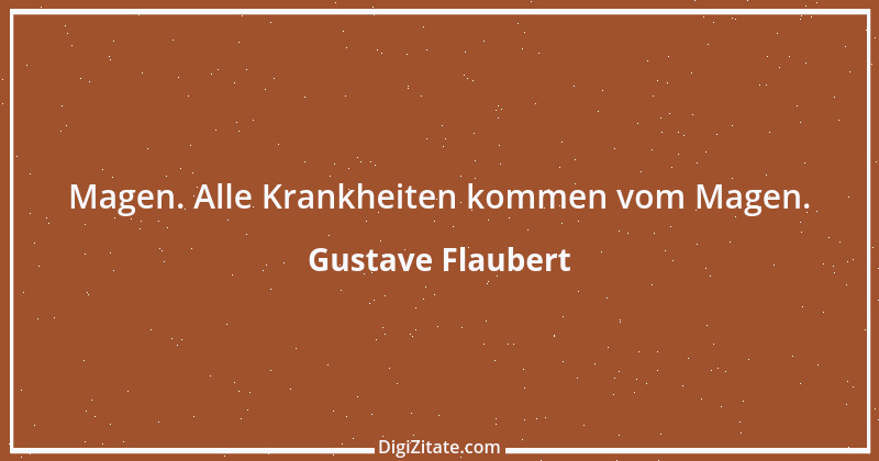 Zitat von Gustave Flaubert 33