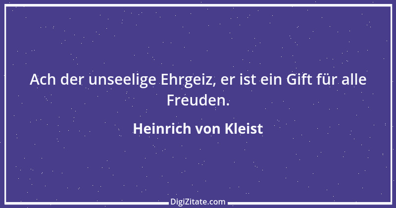 Zitat von Heinrich von Kleist 89