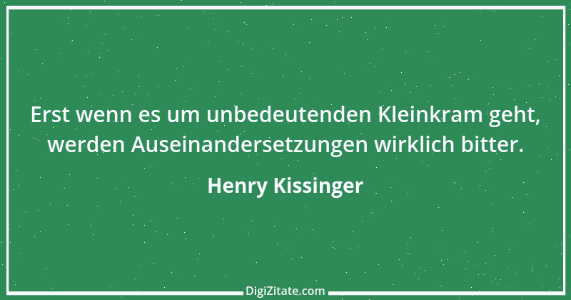 Zitat von Henry Kissinger 25