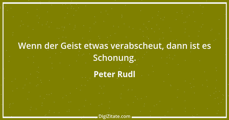 Zitat von Peter Rudl 464