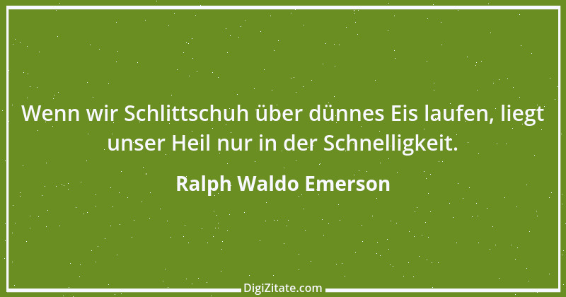 Zitat von Ralph Waldo Emerson 235