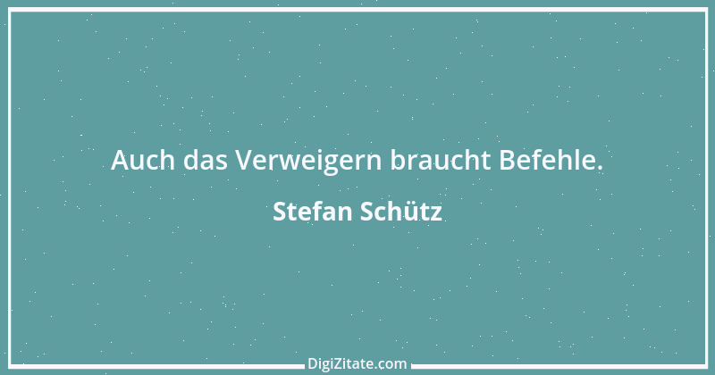 Zitat von Stefan Schütz 220