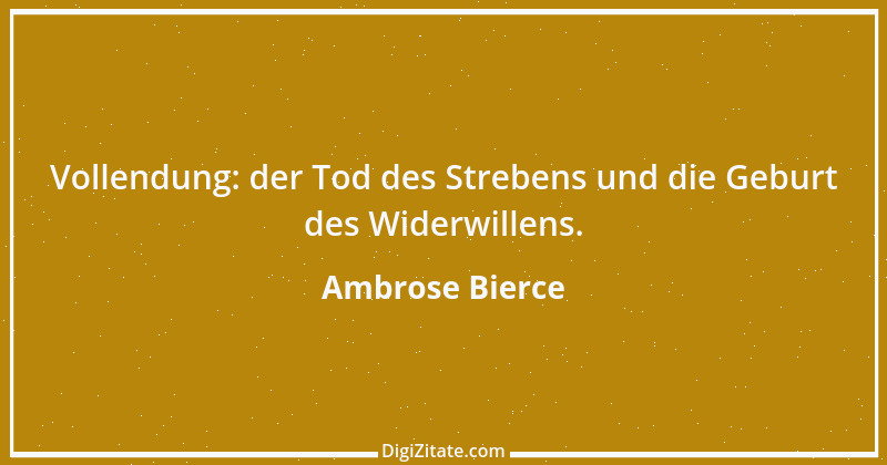 Zitat von Ambrose Bierce 421