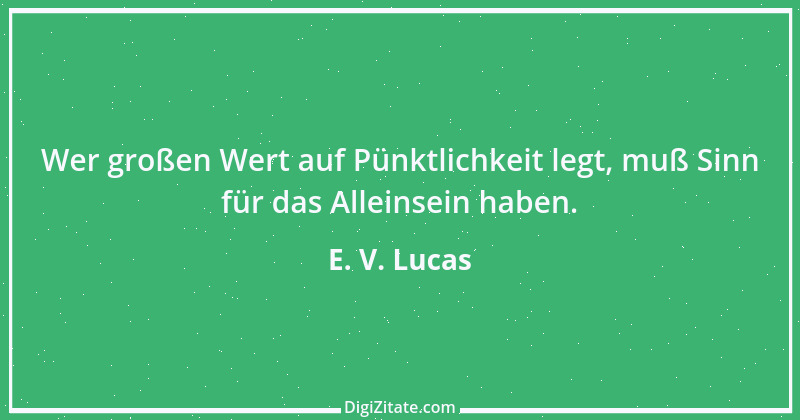 Zitat von E. V. Lucas 2