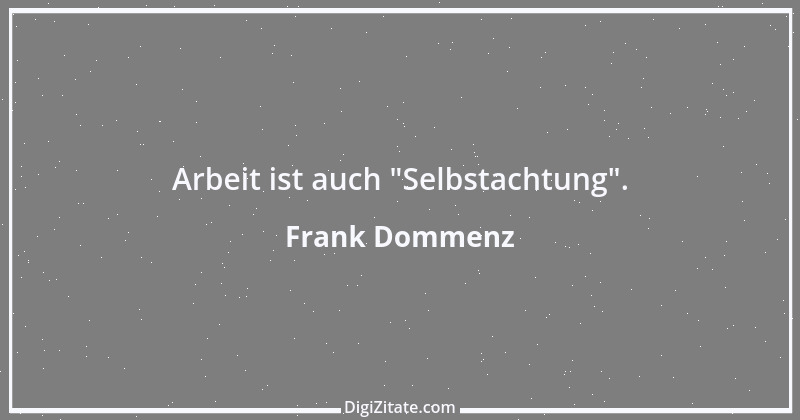 Zitat von Frank Dommenz 80