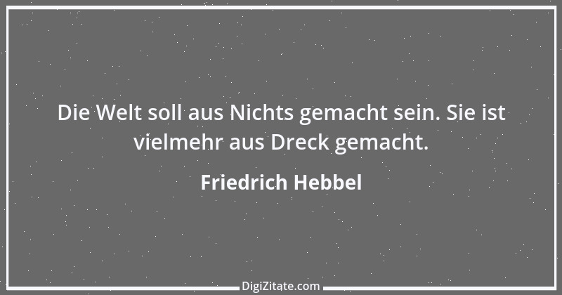 Zitat von Friedrich Hebbel 546