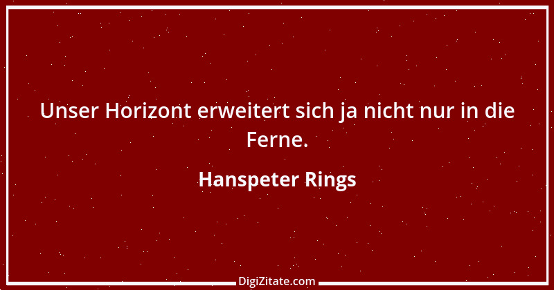 Zitat von Hanspeter Rings 82