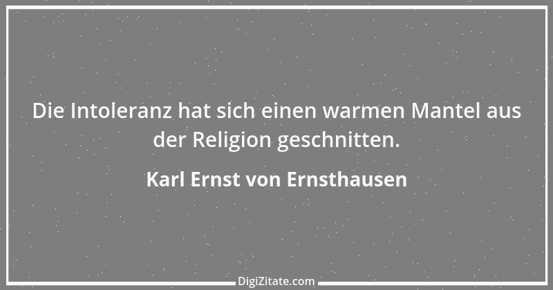 Zitat von Karl Ernst von Ernsthausen 13