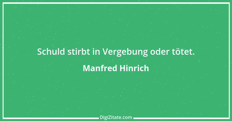 Zitat von Manfred Hinrich 3365