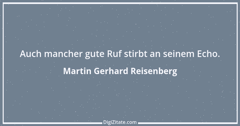 Zitat von Martin Gerhard Reisenberg 2506