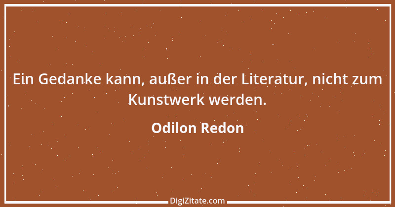 Zitat von Odilon Redon 1