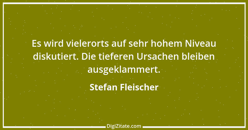 Zitat von Stefan Fleischer 145