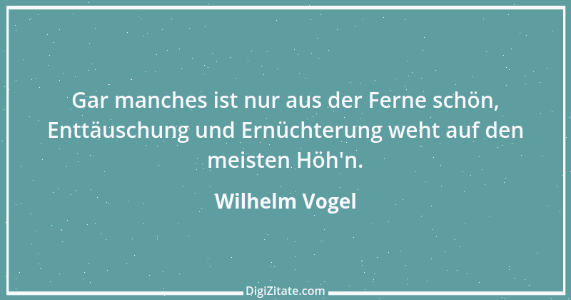 Zitat von Wilhelm Vogel 21