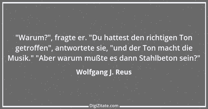 Zitat von Wolfgang J. Reus 31