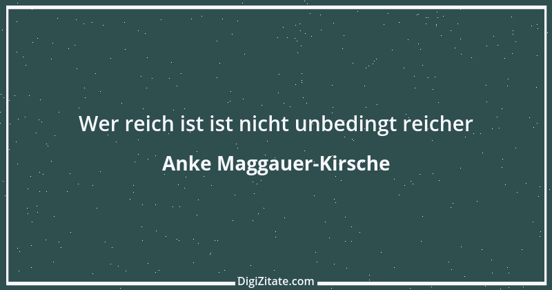 Zitat von Anke Maggauer-Kirsche 489