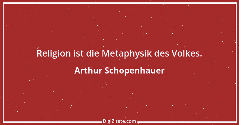 Zitat von Arthur Schopenhauer 58