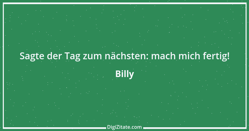 Zitat von Billy 271