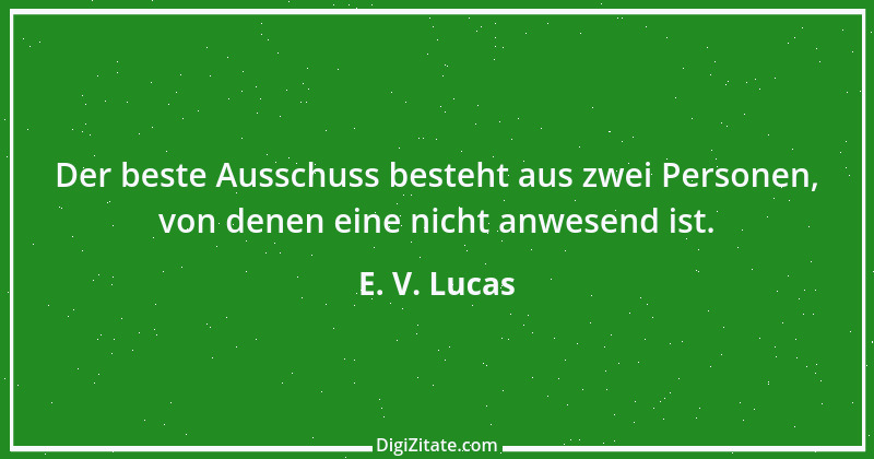 Zitat von E. V. Lucas 3