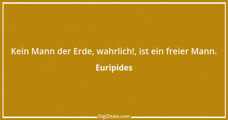 Zitat von Euripides 275