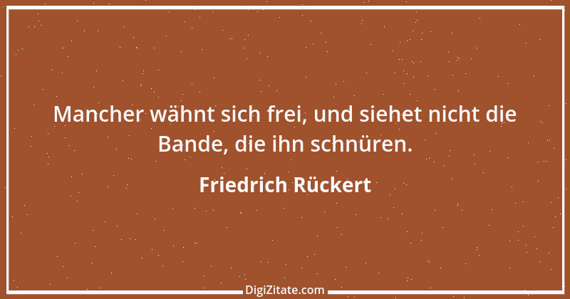 Zitat von Friedrich Rückert 161