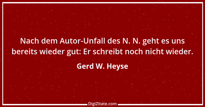 Zitat von Gerd W. Heyse 300