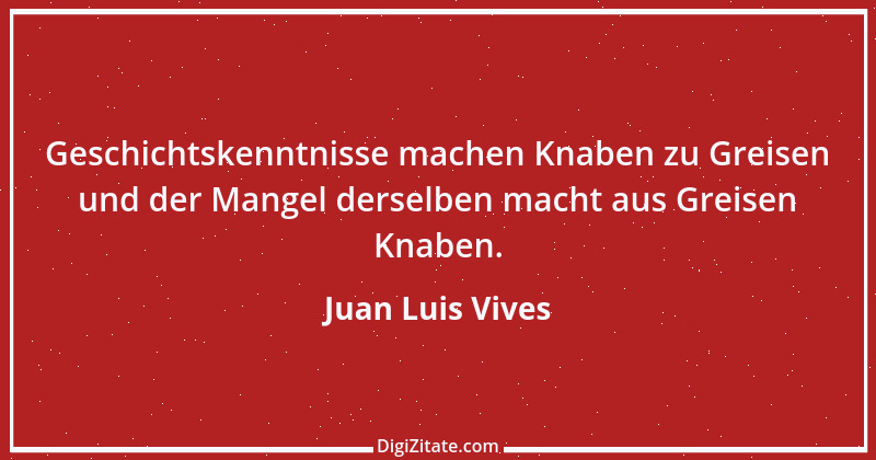 Zitat von Juan Luis Vives 1