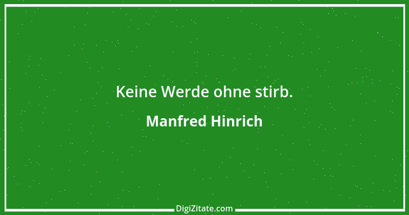 Zitat von Manfred Hinrich 366