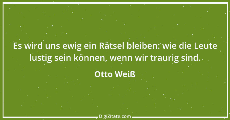 Zitat von Otto Weiß 61