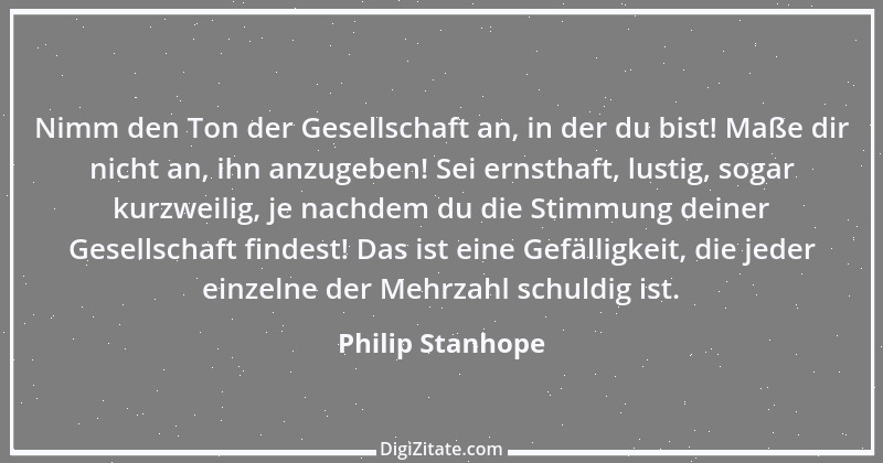 Zitat von Philip Stanhope 93