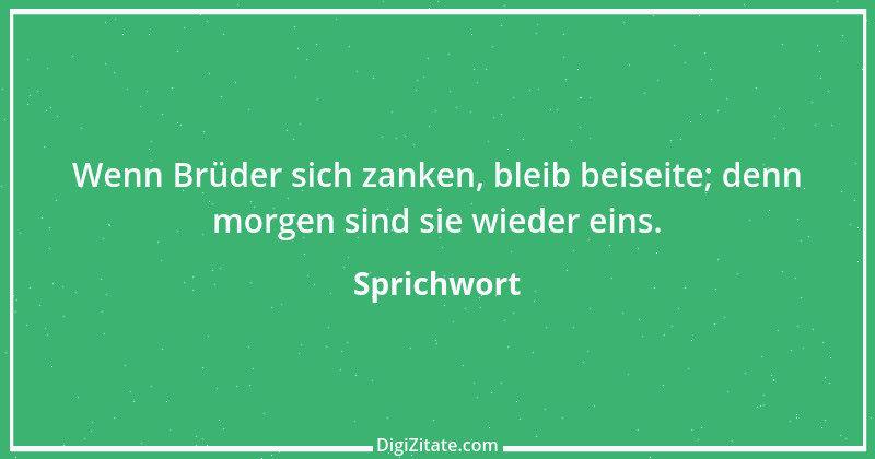 Zitat von Sprichwort 11184