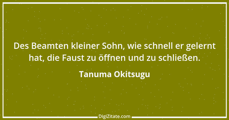 Zitat von Tanuma Okitsugu 1