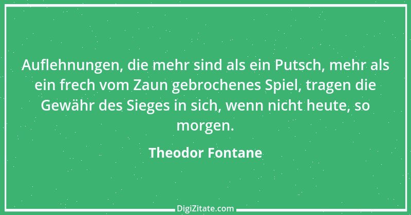 Zitat von Theodor Fontane 454