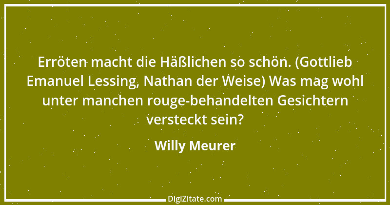 Zitat von Willy Meurer 493