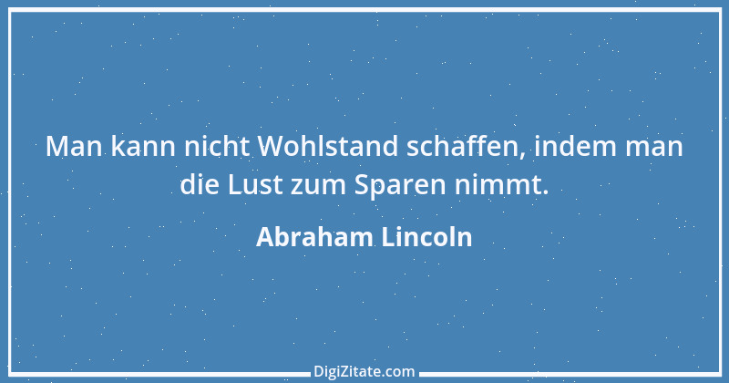 Zitat von Abraham Lincoln 47