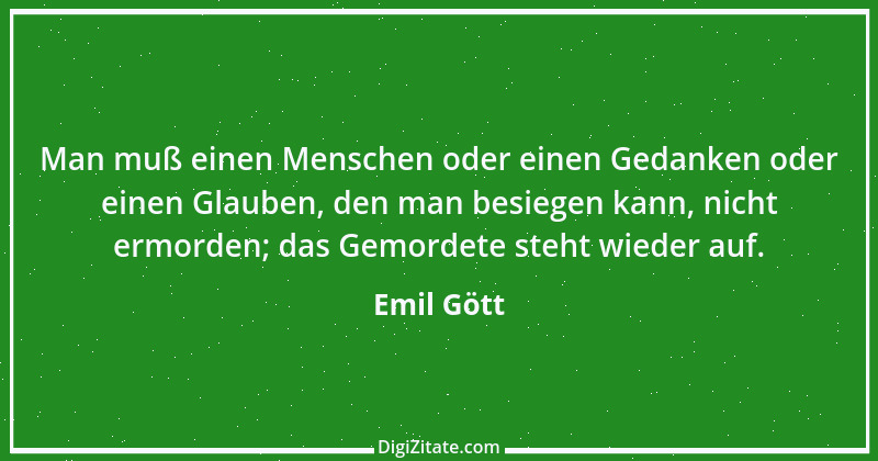 Zitat von Emil Gött 58