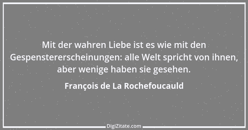 Zitat von François de La Rochefoucauld 106