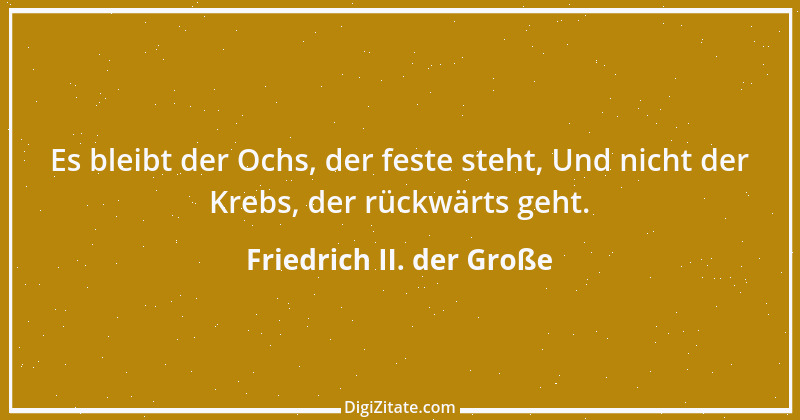 Zitat von Friedrich II. der Große 345