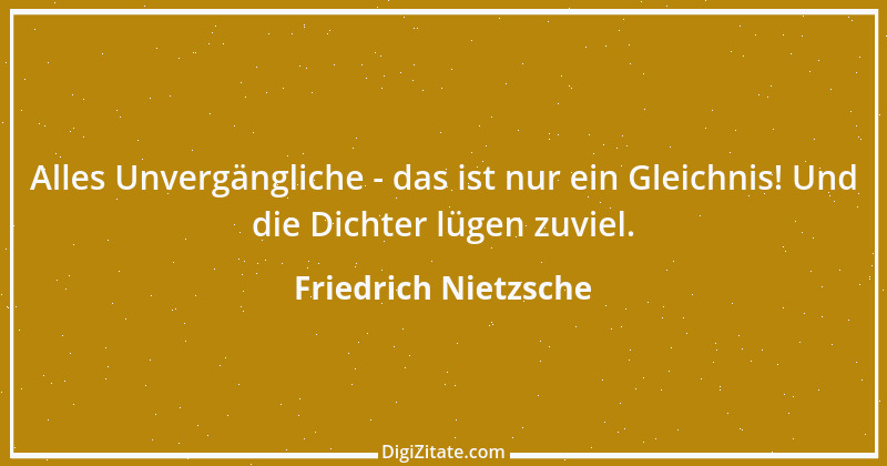 Zitat von Friedrich Nietzsche 130